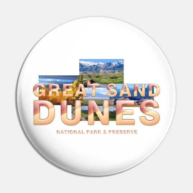 Great Sand Dunes National Park Pin by teepossible