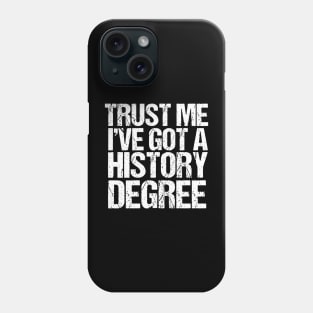 Funny History Major Graduation Phone Case