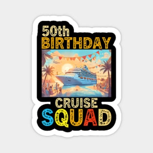 50Th Birthday Cruise Squad 2024 Matching Family Magnet