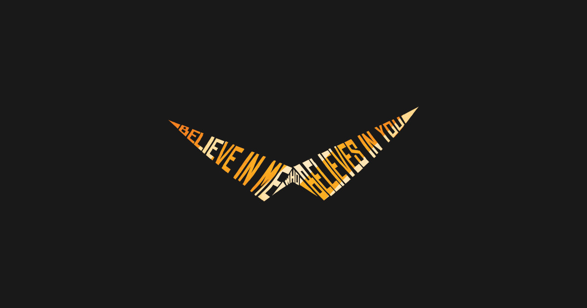 Believe In Me Who Believes In You Anime TShirt TeePublic