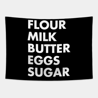 Flour & Milk & Butter & Eggs & Sugar Funny Baking Tapestry