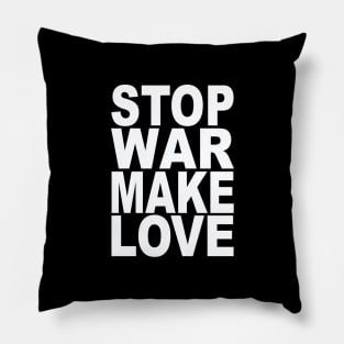 Stop war make love Pillow