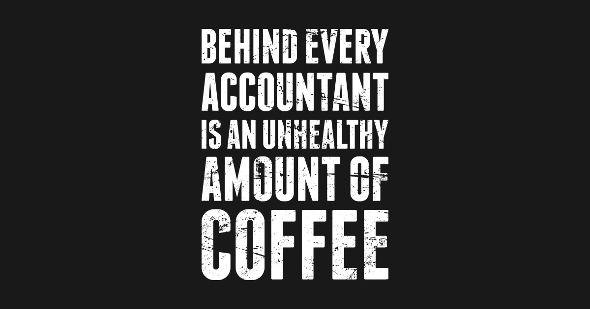 Coffee| Funny Accountant Quote - Accountant - Tapestry | TeePublic