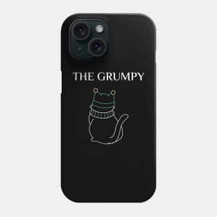 funny matching family t-shirt, the grumpy Phone Case