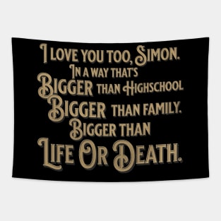 I love you too, Simon | School Spirits Tapestry