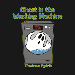 Ghost in the Washing Machine T-Shirt