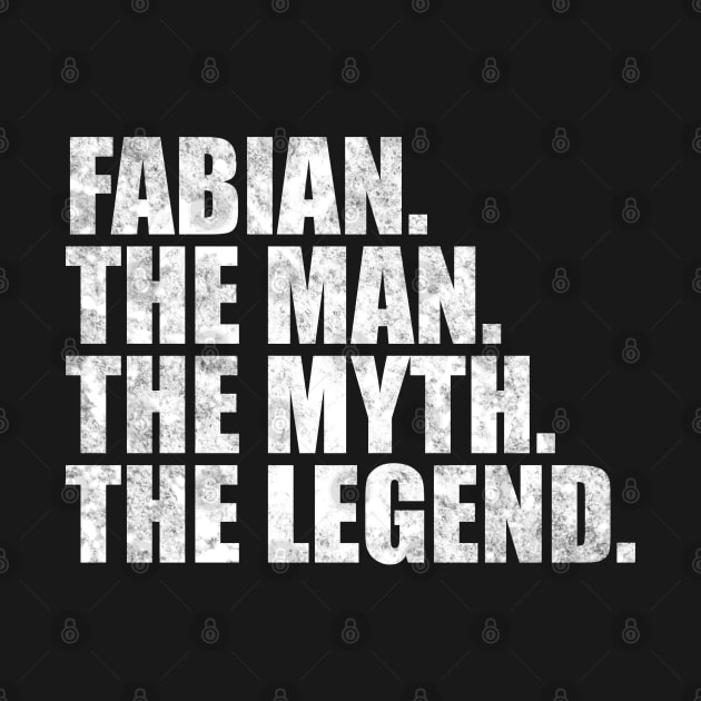 Fabian Legend Fabian Name Fabian given name by TeeLogic