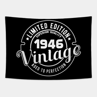 1946 VINTAGE - 75TH BIRTHDAY GIFT Tapestry