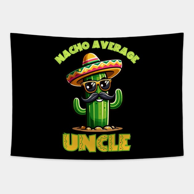 Cactus Comedy - Nacho Average Uncle Tapestry by Contentarama