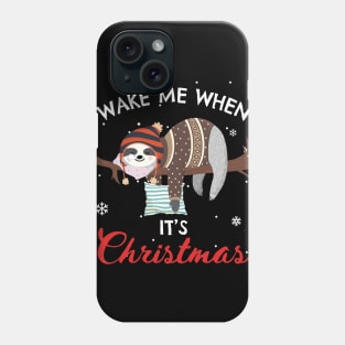 Wake Me When It's Christmas Sloth Phone Case