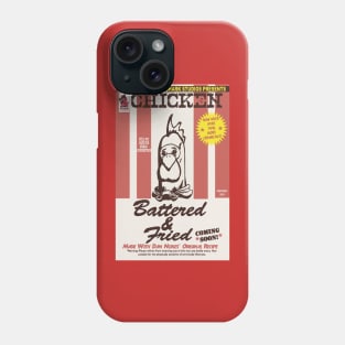 Chicken: Battered & Fried Phone Case