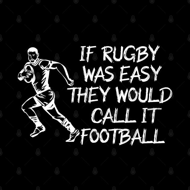 if rugby was easy by Jabinga