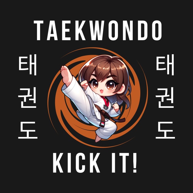 TAEKWONDO KICK IT! by GP SHOP