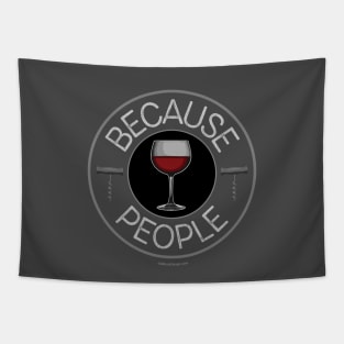 Because People (wine) Tapestry