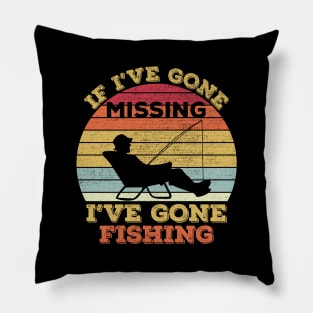 If I've gone missing I've gone fishing Pillow