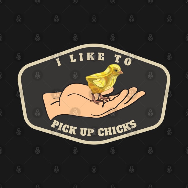 I Like To Pick Up Chicks Funny Chicken by designsmostfowl