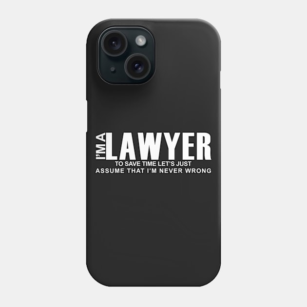 funny i am lawyer Phone Case by zopandah