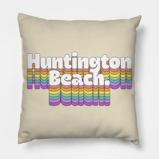 Huntington Beach, CA \/\/\/\ Retro Typography Design T-Shirt Pillow