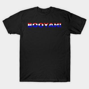 Booyah T-Shirts for Sale