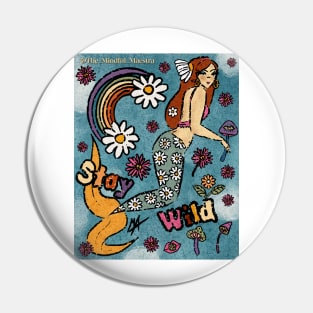 Stay Wild 70s Mermaid Pin