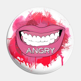 I am angry Pin