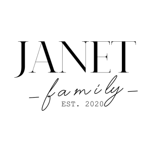 Janet Family EST. 2020, Surname, Janet T-Shirt