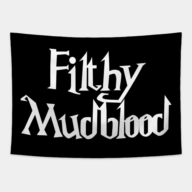 Filthy Mudblood Tapestry by Phox