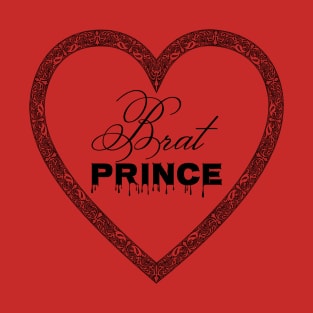 Brat Prince (Black Text) T-Shirt