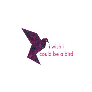 I Wish I Could Be A Bird T-Shirt