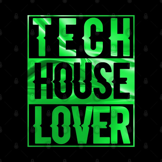 TECH HOUSE LOVER - COLLECTOR GREEN FLUO EDITION by BACK TO THE 90´S