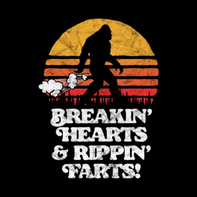 Sasquatch Breakin Hearts Rippin Farts Funny Bigfoot Sun by Cristian Torres