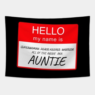 Hello My Name is Auntie Name Tag Custom Personalised Design Tapestry