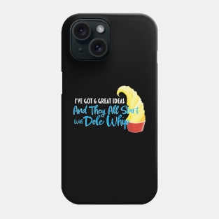 Dole Whip Ideas - For Darker Shirts Phone Case
