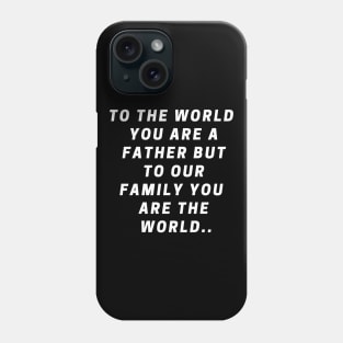 Happy Fathers Day Phone Case