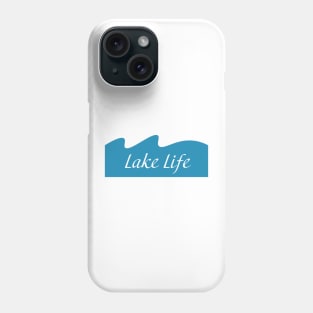 Lake Life Phone Case