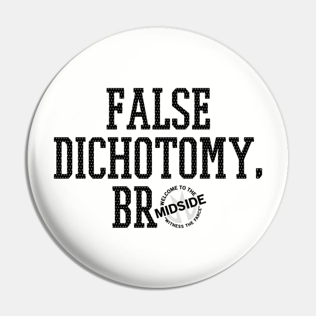 False Dichoto-T Pin by TheMidside