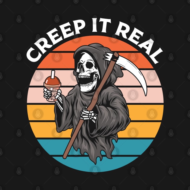 "Creep It Real" Funny Grim Reaper by FlawlessSeams