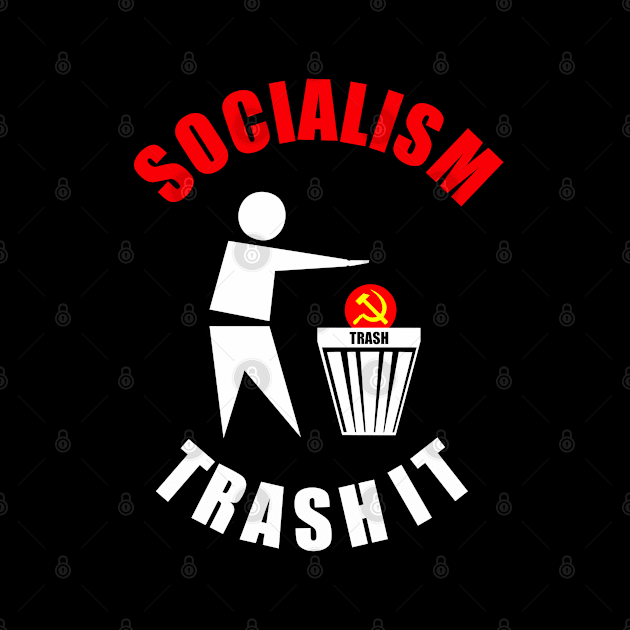 Socialism trash it by BigTime