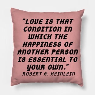 quote Robert Heinleen Pillow