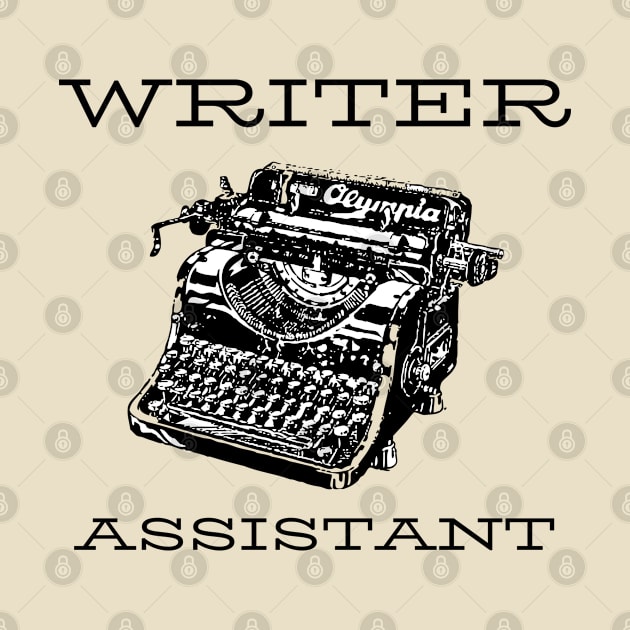 Writer Assistant Black by CasualTeesOfFashion