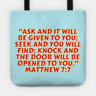 Bible Verse Matthew 7:7 Tote