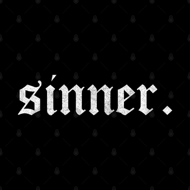 Sinner / Retro Punk Typography Design by DankFutura