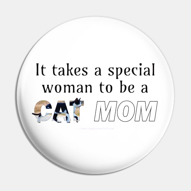 It takes a special woman to be a cat mom - black and white cat kitten oil painting word art Pin by DawnDesignsWordArt