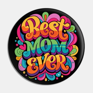 Best mom ever Pin