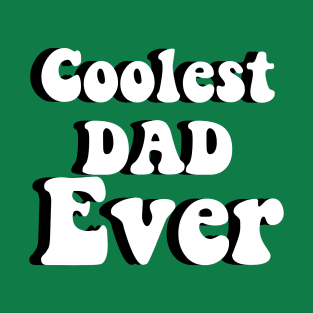 Retro 70s Coolest Dad Ever T-Shirt