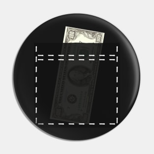 Dollar bill in a pocket Pin