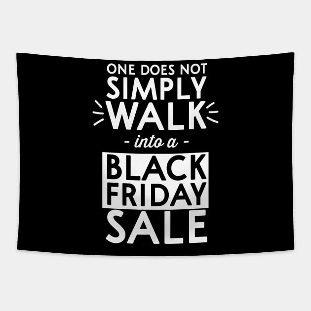 No walk Black Friday sale Tapestry by Portals