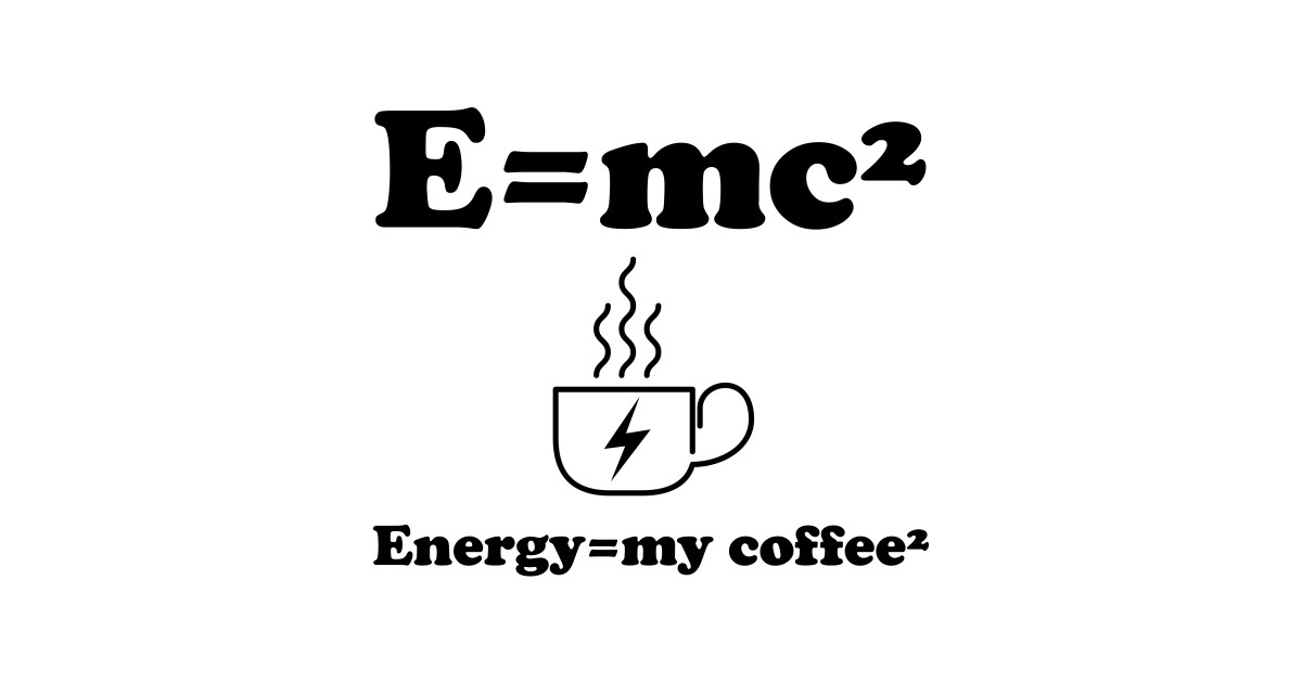 My coffee day. Энергия кофе. E mc2 кофе. Кофе mc². Кофе Energy логотип.