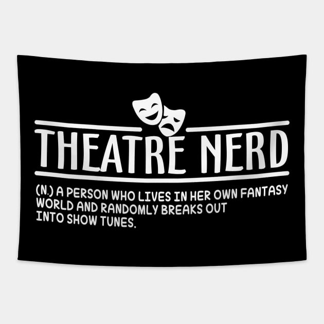 Theatre Nerd Definition Tapestry by KsuAnn