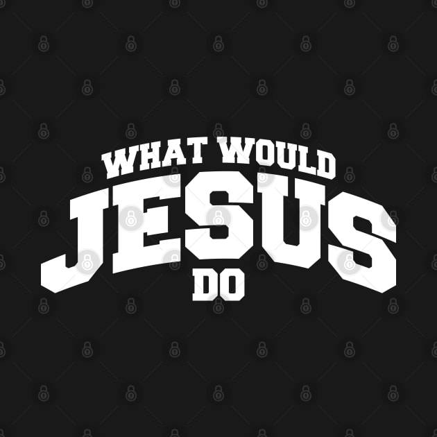 What would Jesus do by societee28